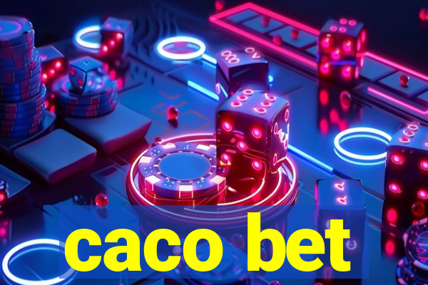 caco bet